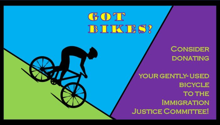 Please donate gently used bikes to the Immigration Committee